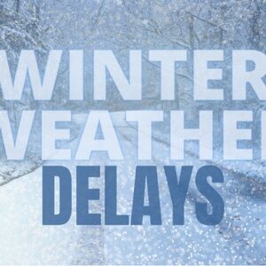 Winter Weather Delays